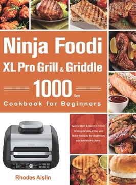 portada Ninja Foodi XL Pro Grill & Griddle Cookbook for Beginners (in English)