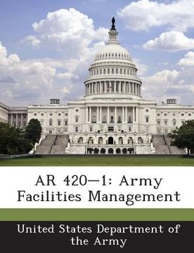 portada AR 420-1: Army Facilities Management (en Inglés)