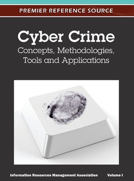 portada Cyber Crime: Concepts, Methodologies, Tools and Applications (Volume 1) (in English)
