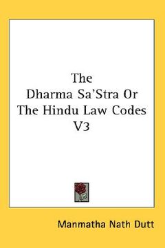 portada the dharma sa'stra or the hindu law codes v3 (en Inglés)