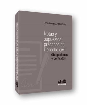 portada Notas y Supuerstos Practicos de Derecho Civil: Obligaciones y Contratos (in Spanish)