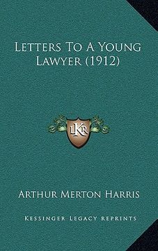 portada letters to a young lawyer (1912) (en Inglés)