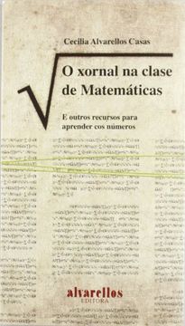 portada O XORNAL NA CLASE DE MATEMÁTICAS: E outros recursos para aprender cos números (Oeste [divulgación & ensayo])