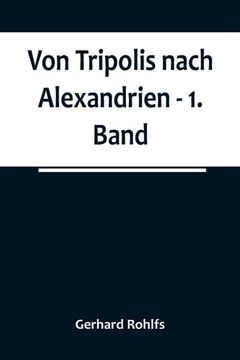 portada Von Tripolis Nach Alexandrien - 1. Band (en Alemán)