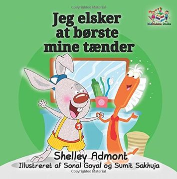 portada Jeg Elsker at Borste Mine Taender: Danish for Beginners (Danish Bedtime Collection) (in Spanish)