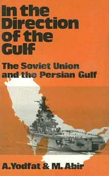 portada in the direction of the persian gulf: the soviet union and the persian gulf