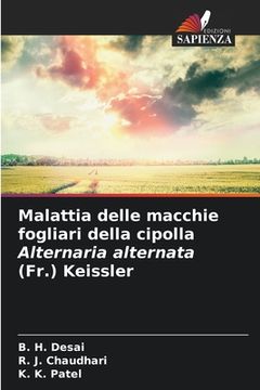 portada Malattia delle macchie fogliari della cipolla Alternaria alternata (Fr.) Keissler (en Italiano)