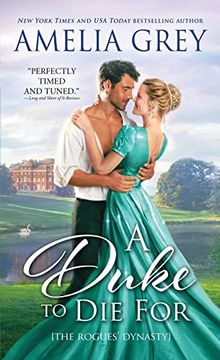 portada A Duke to die For: A Regency Romance (The Rogues' Dynasty) (The Rogues' Dynasty, 1) 