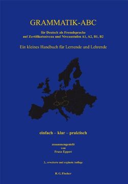 portada Grammatik-ABC für Deutsch als Fremdsprache auf Zertifikatsniveau und Niveaustufen A1, A2, B1, B2 (in German)