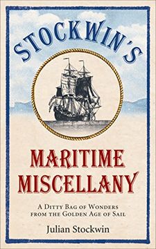 portada Stockwin's Maritime Miscellany: A Ditty Bag of Wonders from the Golden Age of Sail