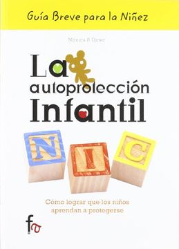 portada La Autoproteccion Infantil: Como Lograr que los Niños Aprendan a Protegerse