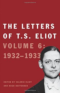 portada The Letters of t. S. Eliot: Volume 6: 1932-1933