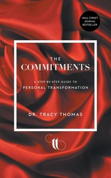 portada The Commitments: A Step-by-Step Guide to Personal Transformation (in English)