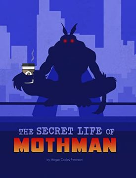 portada The Secret Life of Mothman (The Secret Lives of Cryptids) (en Inglés)