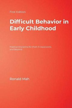 portada Difficult Behavior in Early Childhood: Positive Discipline for Prek-3 Classrooms and Beyond (in English)