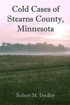 portada Cold Cases of Stearns County,Minnesota (en Inglés)