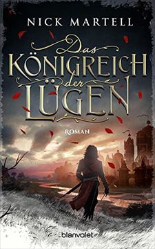 portada Das Königreich der Lügen: Roman (Die Söldnerkönig-Saga, Band 1) (en Alemán)