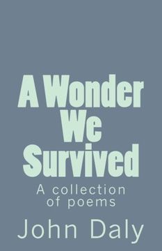 portada A Wonder We Survived: A collection of poems