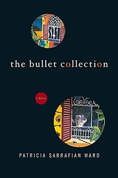 portada The Bullet Collection: A Novel (en Inglés)