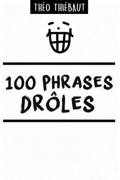 portada 100 Phrases Drôles (en Francés)