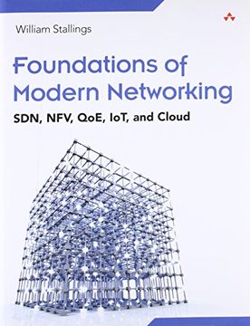 portada Foundations of Modern Networking: Sdn, Nfv, Qoe, Iot, and Cloud (en Inglés)