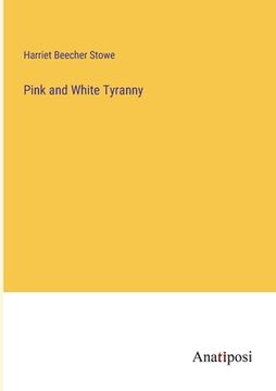 portada Pink and White Tyranny