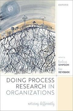 portada Doing Process Research in Organizations: Noticing Differently (en Inglés)