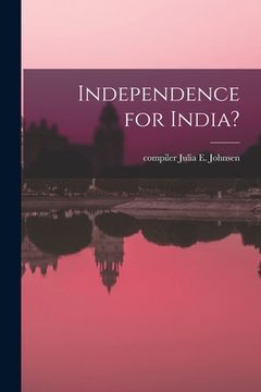 portada Independence for India? (in English)