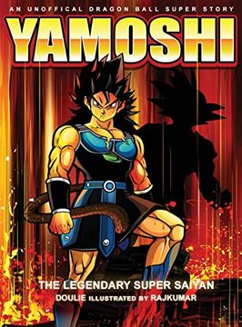 Yamoshi - the Legendary Super Saiyan (en Inglés)