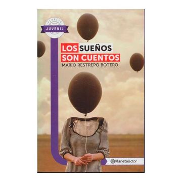 portada Los Sueños son Cuentos - Planeta Lector (in Spanish)