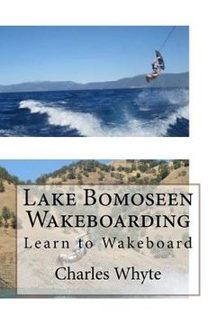 portada Lake Bomoseen Wakeboarding: Learn to Wakeboard (en Inglés)