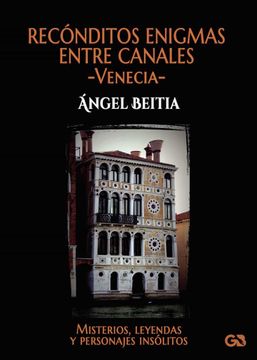 portada Reconditos Enigmas Entre Canales: Venecia