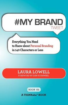 portada # my brand tweet book01: a practical approach to building your personal brand -140 characters at a time (en Inglés)
