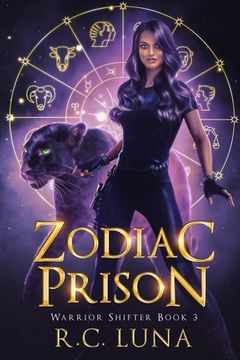 portada Zodiac Prison: Warrior Shifter Book 3 (en Inglés)