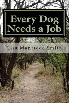 portada Every Dog Needs a Job: The Adventures of Leroy Brown Continue Through Chloe Brown's Perpective