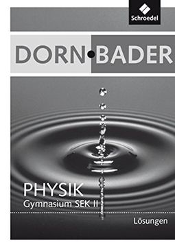 portada Physik auf der Sekundarstufe 2 Sii. Lösungen Gesamtband Ausgaben 2010 (in German)