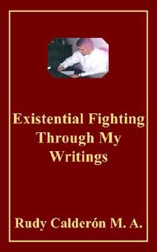 portada existential fighting through my writings (in English)