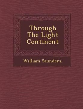 portada Through the Light Continent (en Inglés)