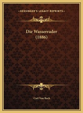 portada Die Wasserrader (1886) (en Alemán)