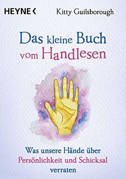 portada Das Kleine Buch vom Handlesen: Was Unsere Hände Über Persönlichkeit und Schicksal Verraten (en Alemán)