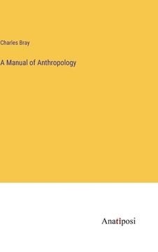 portada A Manual of Anthropology (in English)