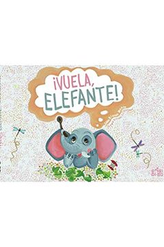 portada Vuela, Elefante! (in Spanish)