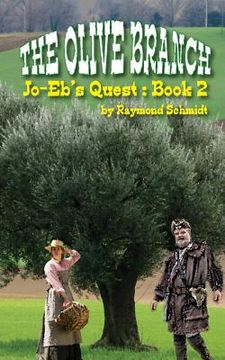 portada Jo-Eb's Quest: The Olive Branch (en Inglés)