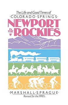 portada Newport in the Rockies: The Life & Good Times of Colorado Springs (in English)