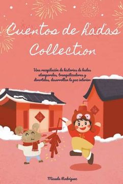 portada Cuentos de hadas, Collection: Una recopilación de historias de hadas atemporales, tranquilizadoras y divertidas, desarrollan la paz interior