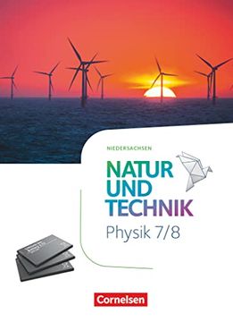 portada Natur und Technik - Physik Neubearbeitung - Niedersachsen 2022 - 7. /8. Schuljahr: Schulbuch (en Alemán)