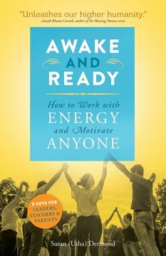 portada Awake and Ready: How to Work with Energy and Motivate Anyone (in English)
