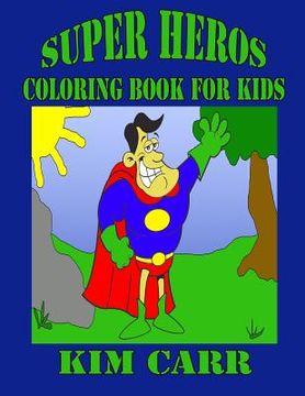 portada Super Heros: Coloring Book for Kids (en Inglés)