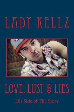 portada Love, Lust & Lies: His Side of The Story (en Inglés)