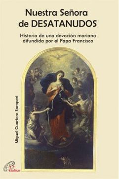 portada Nuestra Señora de Desatanudos (in Spanish)
